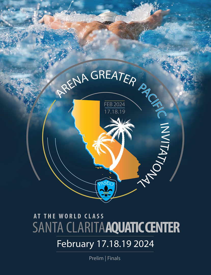 Greater Pacific Invitational Feb 17, 18, 19 2024  Santa Clarita Aquatic Center Hosted by Paseo Aquatics